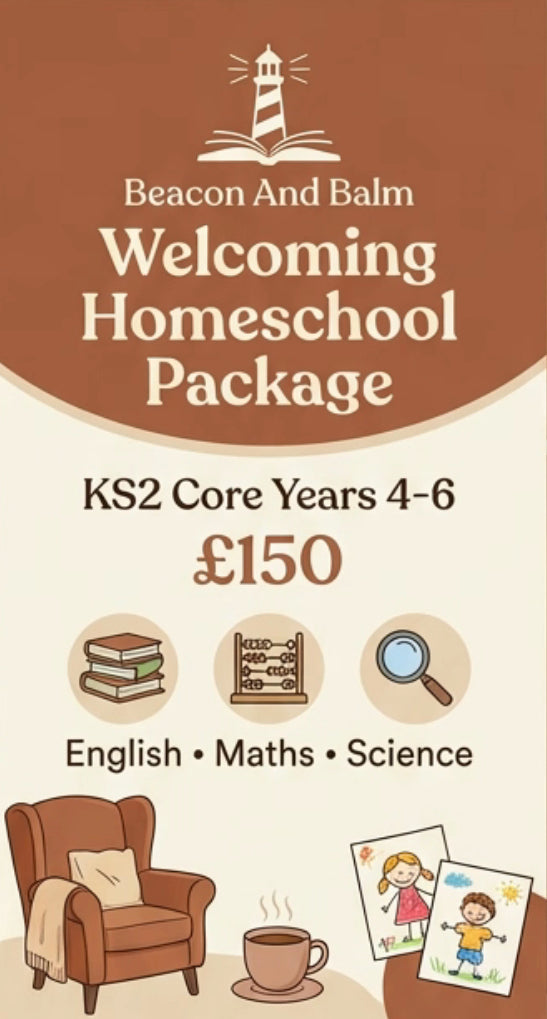 BEACON AND BALM HOME SCHOOLING K2 YEARS 4-6
